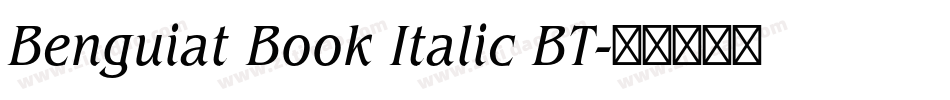 Benguiat Book Italic BT字体转换 Benguiat Book Italic BT字体转换